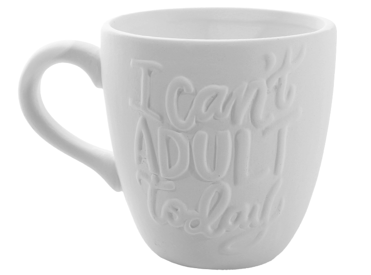 Bisque Can't Adult Today Mug (Case of 6)