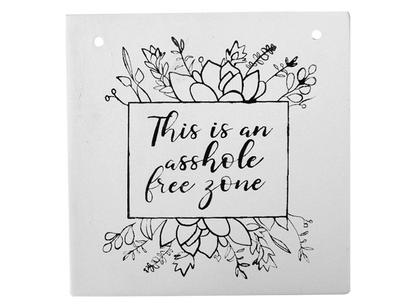 Bisque Asshole Free Zone Plaque (Case of 12)