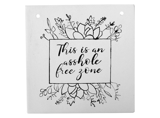 Bisque Asshole Free Zone Plaque (Case of 12)