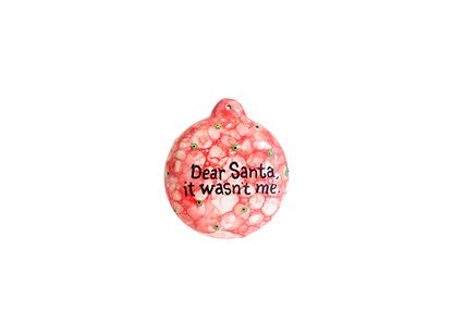 Bisque It Wasn't Me Ornament (Case of 12)