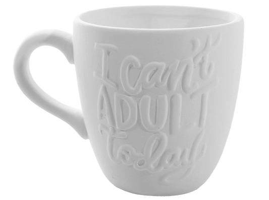 Bisque Can't Adult Today Mug (Case of 6)